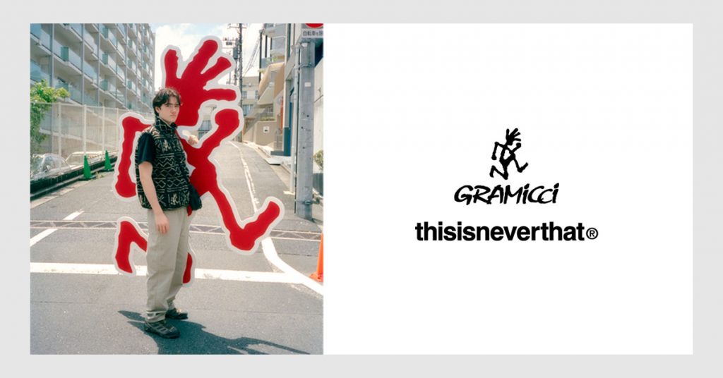 Gramicci × thisisneverthat 第3弾コラボレーションコレクション